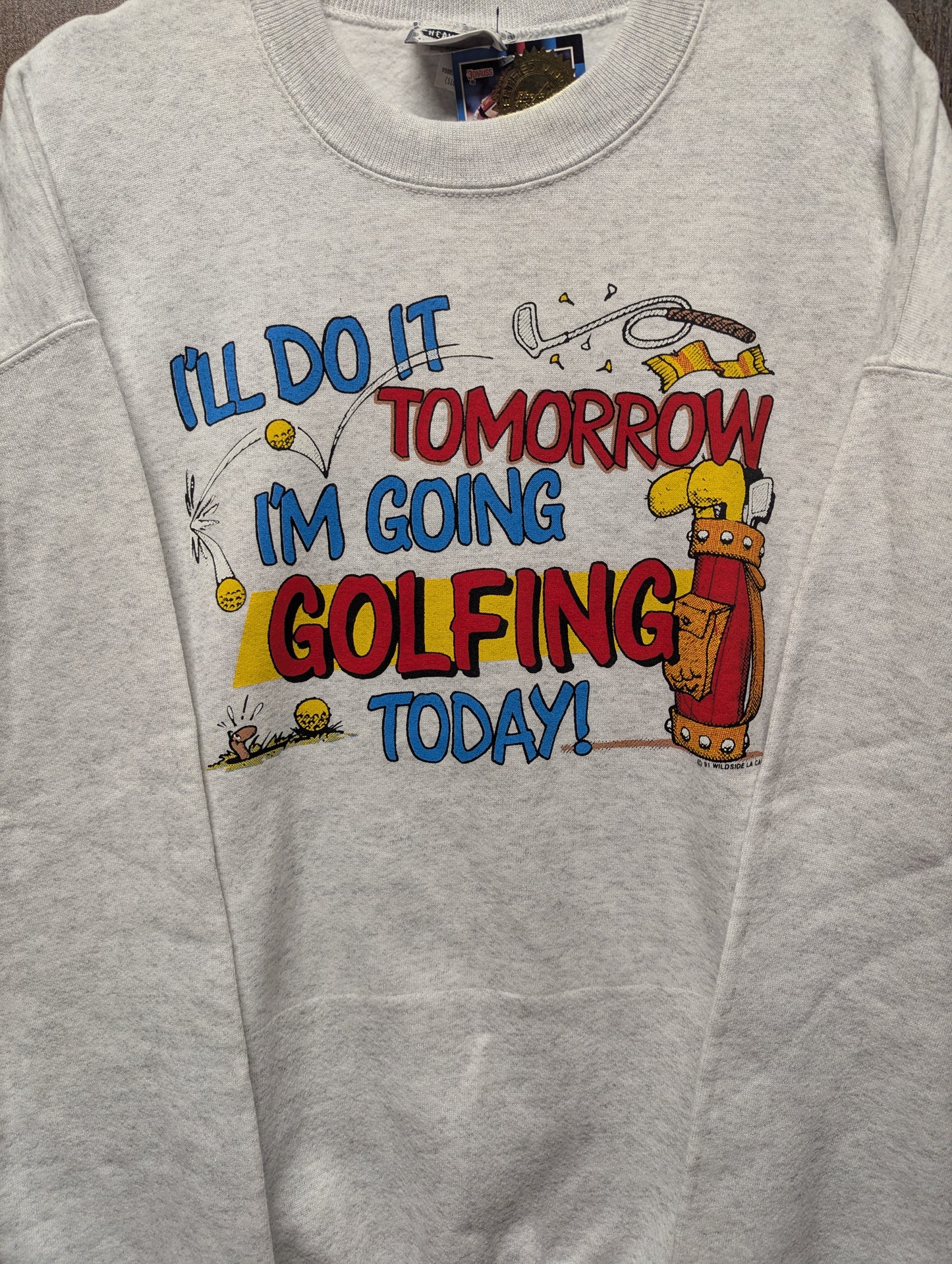 1991 I'll do it tomorrow im going golfing crewneck sweatshirt