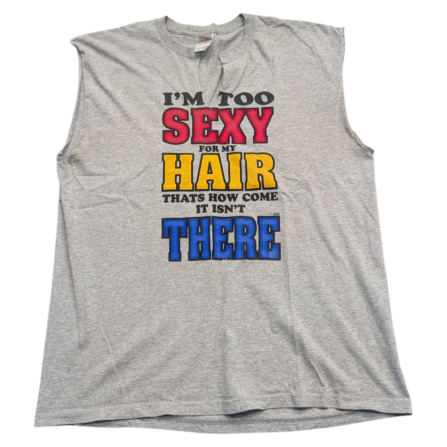 1999 I'm Too Sexy For My Hair T shirt