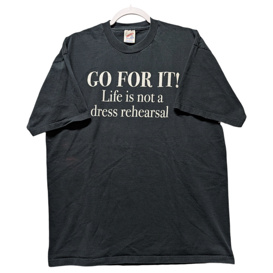 90s Go For It Quote T-shirt