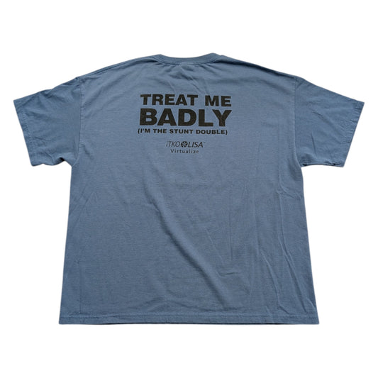 Y2K Treat Me Badly I'm the Stunt Double Short Sleeve T shirt