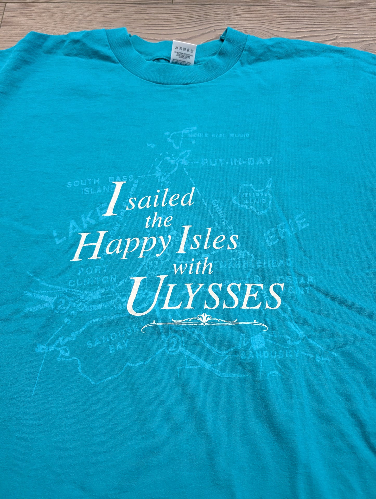 90s I sailed the Happy Isles with Ulysses T shirt